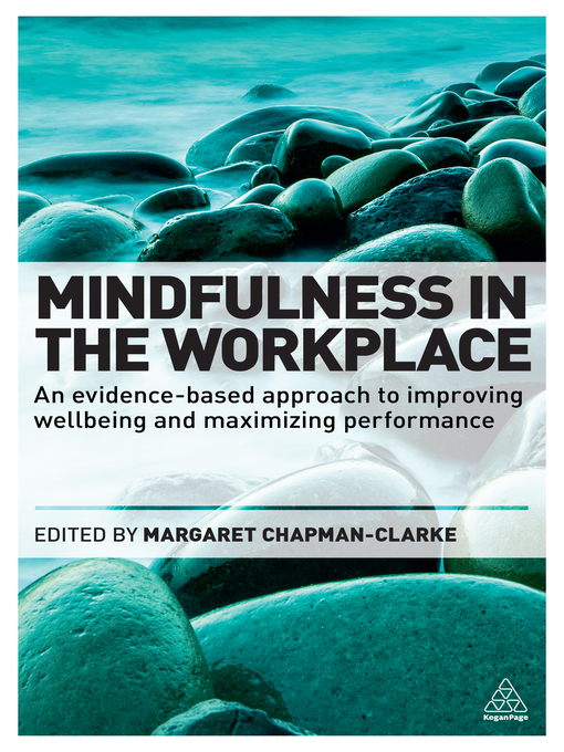 Title details for Mindfulness in the Workplace by Margaret A. Chapman-Clarke - Available